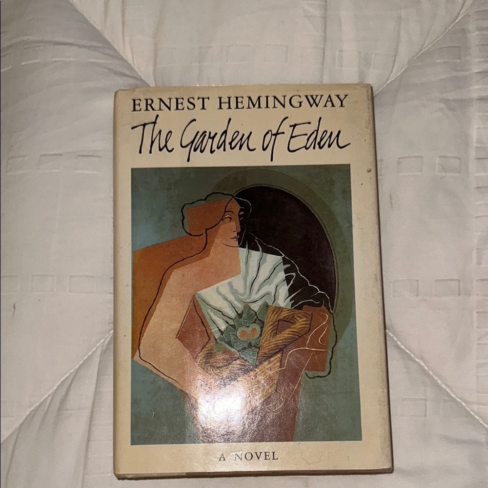 The Garden of Eden by Ernest Hemingway